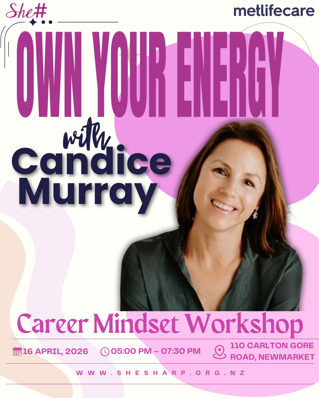 Own Your Energy with Candice Murray – Presented by She Sharp & Metlifecare